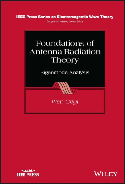 Foundations of Antenna Radiation Theory: Eigenmode  Analysis