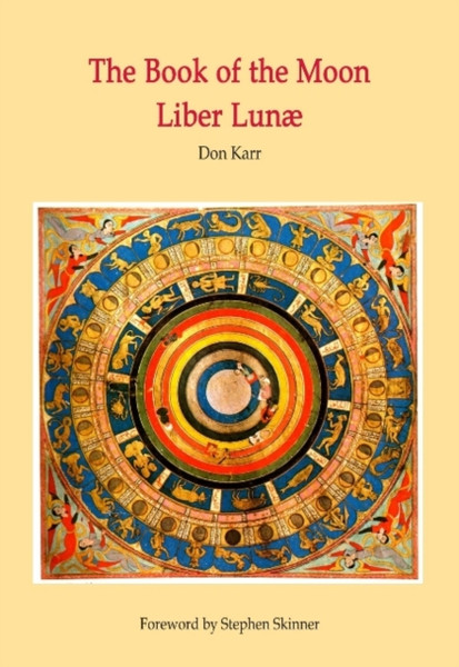 The Book of the Moon : Liber Lunae