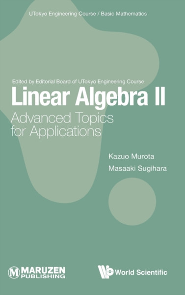 Linear Algebra Ii: Advanced Topics For Applications