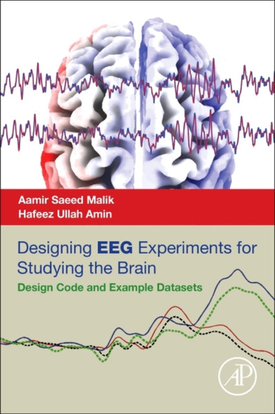 Designing EEG Experiments for Studying the Brain : Design Code and Example Datasets