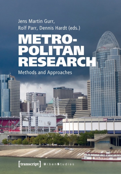 Metropolitan Research : Methods and Approaches