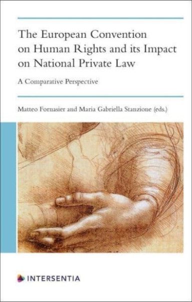 The European Convention on Human Rights and its Impact on National Private Law : A Comparative Perspective
