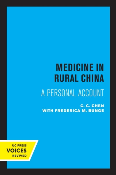 Medicine in Rural China : A Personal Account