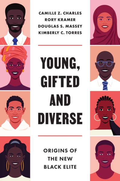 Young, Gifted and Diverse : Origins of the New Black Elite