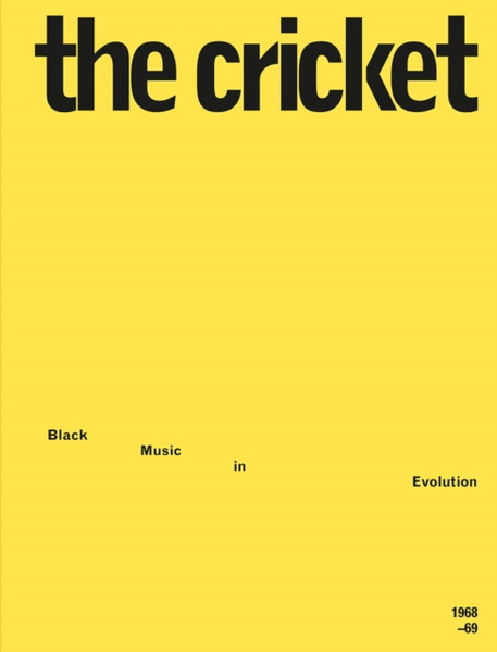 The Cricket : Black Music in Evolution, 1968-69