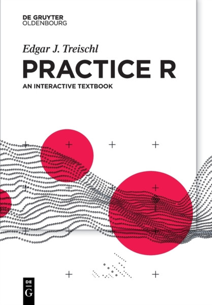 Practice R : An interactive textbook