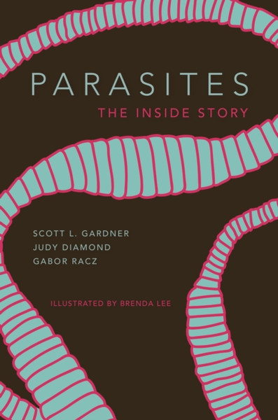 Parasites : The Inside Story