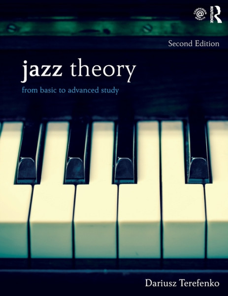 Jazz Theory : From Basic to Advanced Study