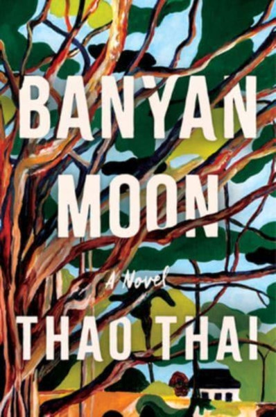 Banyan Moon : A Novel