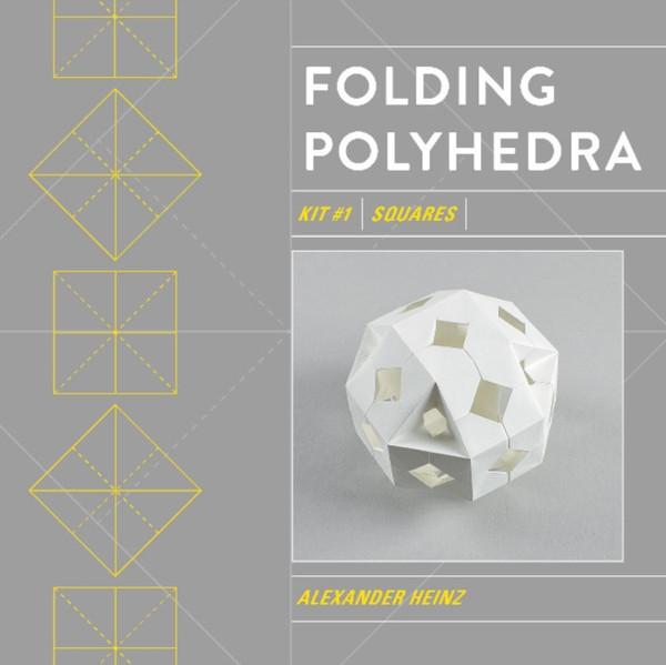 Folding Polyhedra: Kit #1 Squares