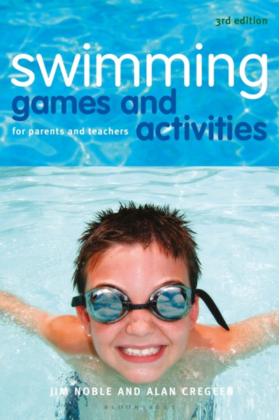 Swimming Games and Activities : For parents and teachers