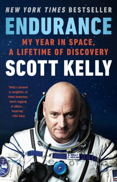 Endurance : My Year in Space, A Lifetime of Discovery