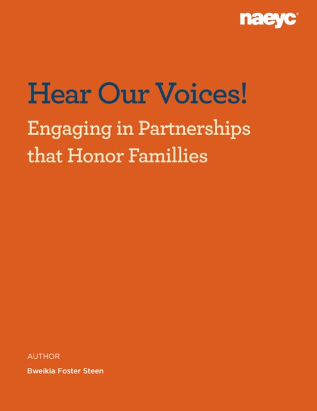 Hear Our Voices! : Engaging in Partnerships that Honor Families