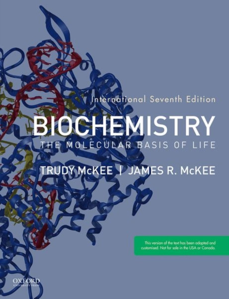 Biochemistry : The Molecular Basis of Life