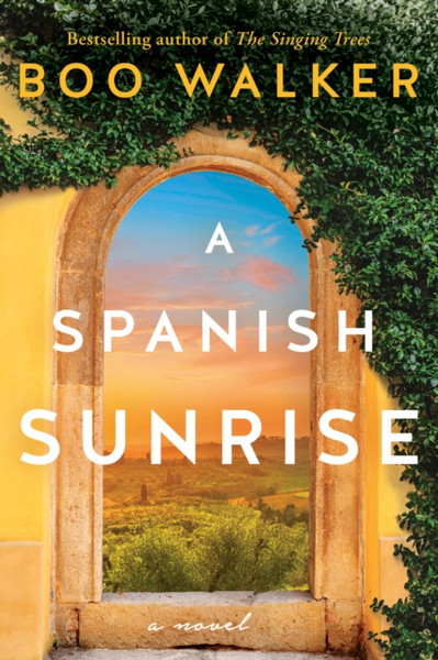 A Spanish Sunrise : A Novel