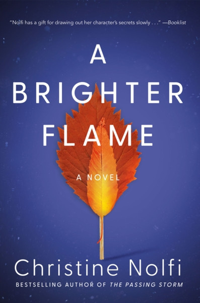 A Brighter Flame : A Novel
