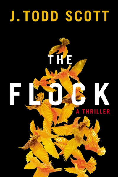 The Flock : A Thriller