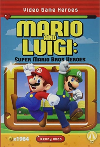 Video Game Heroes: Mario and Luigi: Super Mario Bros Heroes