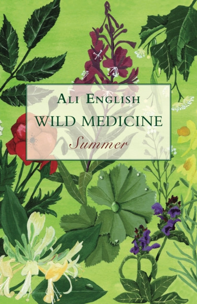Wild Medicine, Summer : Summer