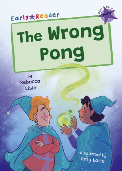 The Wrong Pong : (Purple Early Reader)