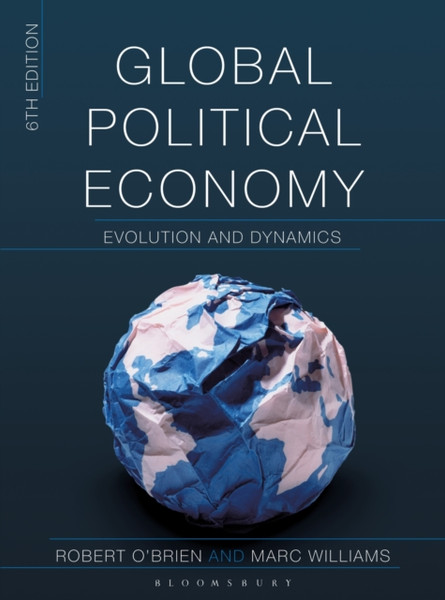 Global Political Economy : Evolution and Dynamics
