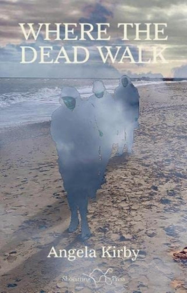 Where the Dead Walk