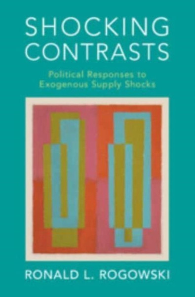 Shocking Contrasts : Political Responses to Exogenous Supply Shocks