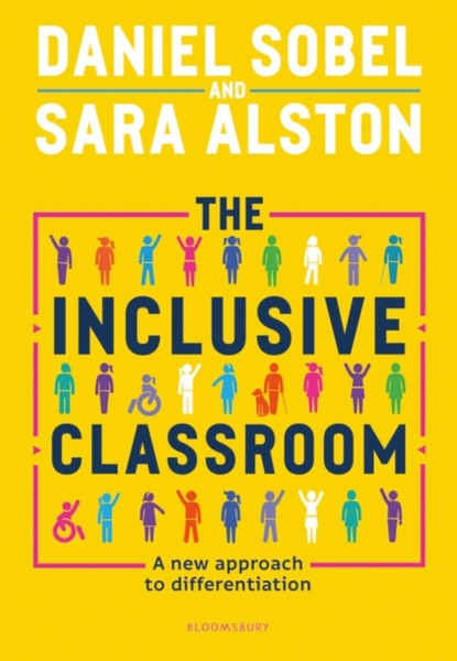The Inclusive Classroom : A new approach to differentiation