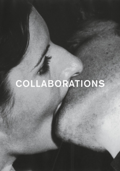 Collaborations : Artist groups, collaborative work and "Connectedness" in contemporary art and the Avant-garde of the 1960s and 1970s.