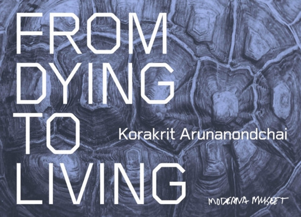 Korakrit Arunanondchai : From Dying to Living.