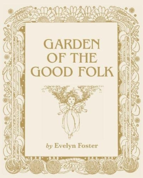 Garden of the Good Folk