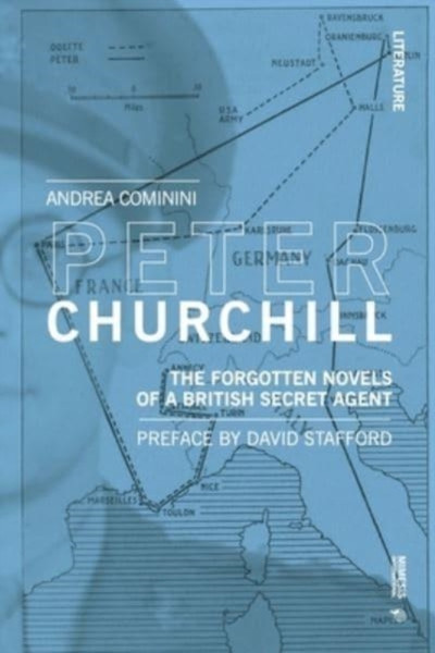 Peter Churchill : The forgotten novels of a British secret agent