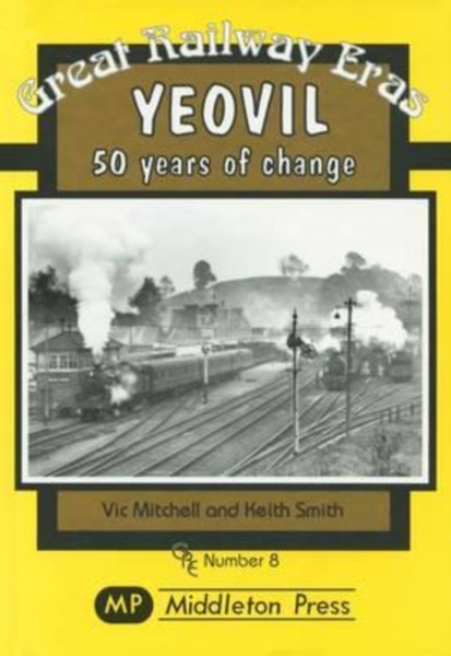 Yeovil : 50 Years of Change