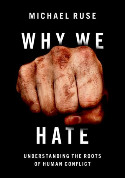 Why We Hate : Understanding the Roots of Human Conflict