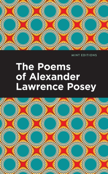 The Poems of Alexander Lawrence Posey