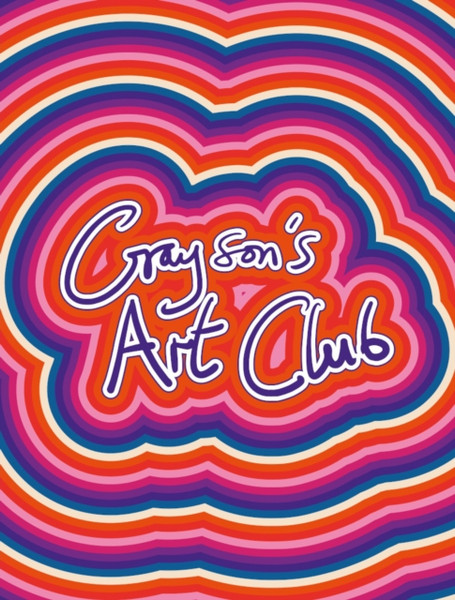 Grayson's Art Club : The Exhibition - Volume 3