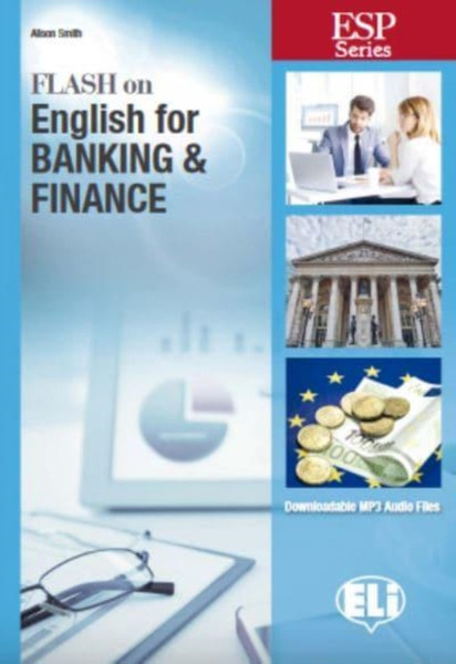 Flash on English for Specific Purposes : Banking & Finance
