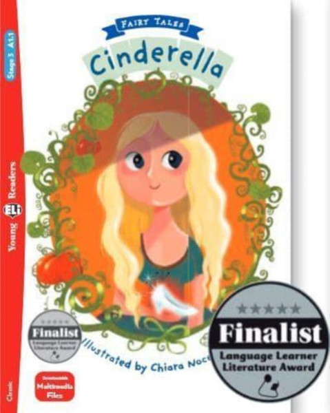 Young ELI Readers - Fairy Tales : Cinderella + downloadable multimedia