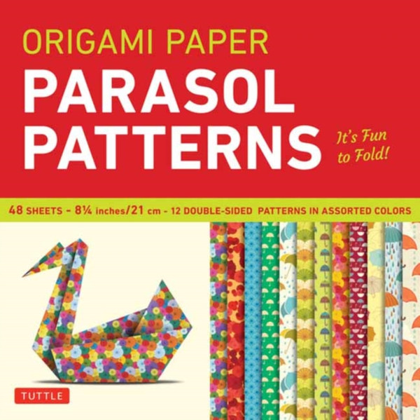 Origami Paper 8 1/4" (21 cm) Parasol Patterns 48 Sheets : Tuttle Origami Paper: Origami Sheets Printed with 12 Different Designs: Instructions for 6 Projects Included
