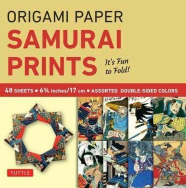 Origami Paper - Samurai Prints - Small 6 3/4" - 48 Sheets : Tuttle Origami Paper: Origami Sheets Printed with 8 Different Designs: Instructions for 6 Projects Included
