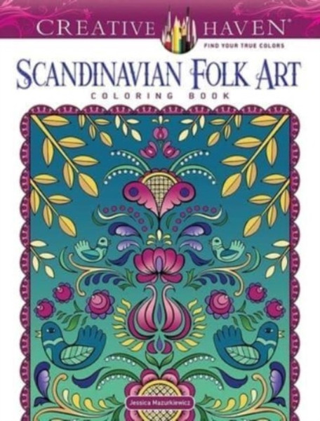 Creative Haven Scandinavian Folk Art Coloring Book