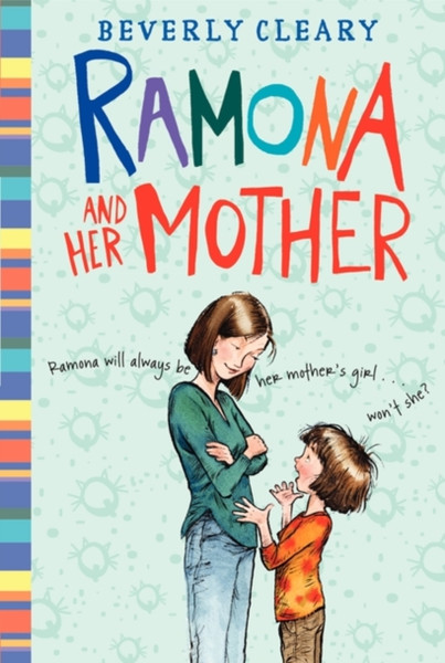 Ramona and Her Mother : A National Book Award Winner