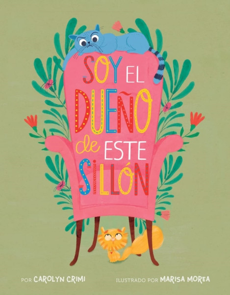 Soy el dueno de este sillon (Spanish Edition)