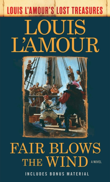 Fair Blows the Wind : A Novel