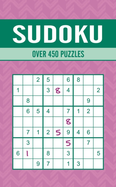 Sudoku : Over 450 Puzzles