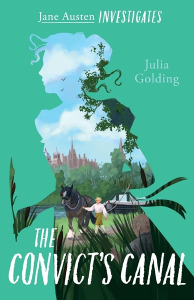 Jane Austen Investigates : The Convict's Canal