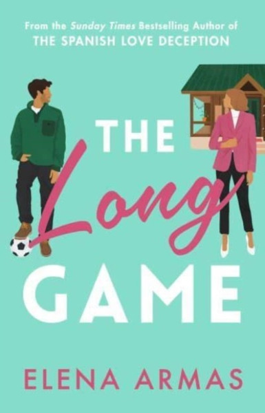 The Long Game : From the bestselling author of The Spanish Love Deception