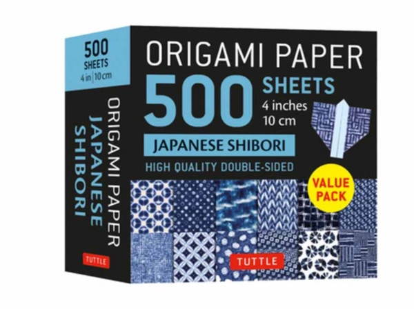 Origami Paper 500 sheets Japanese Shibori 4" (10 cm) : Tuttle Origami Paper: Double-Sided Origami Sheets Printed with 12 Different Blue & White Patterns