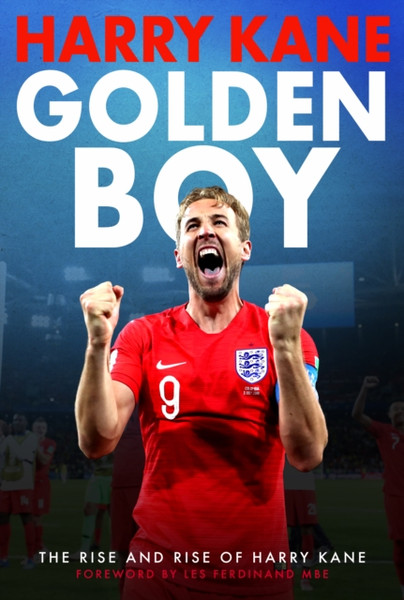 Harry Kane : England's Golden Boy