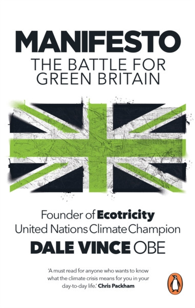 Manifesto : The Battle for Green Britain